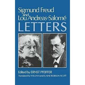 Sigmund Freud and Lou Andreas-Salomae, Letters, Paperback - Sigmund Freud imagine