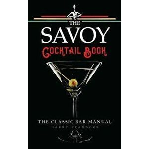 The Savoy Cocktail Book, Hardcover - Harry Craddock imagine