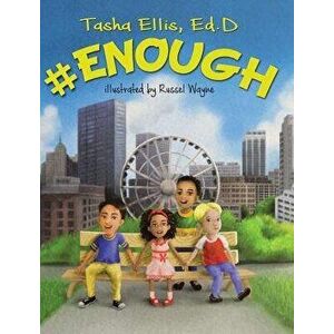#enough, Hardcover - Tasha Ellis Ed D. imagine
