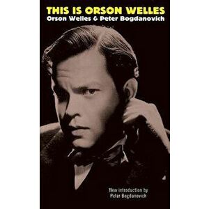 This Is Orson Welles, Paperback - Orson Welles imagine