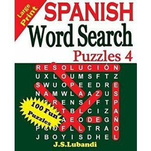 Large Print Spanish Word Search Puzzles 4, Paperback - J. S. Lubandi imagine