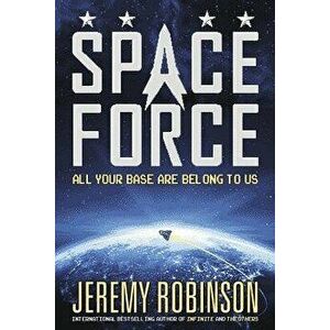 Space Force, Paperback - Jeremy Robinson imagine