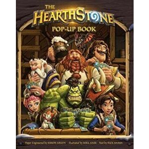 The Hearthstone Pop-Up Book, Hardcover - Mike Sass imagine