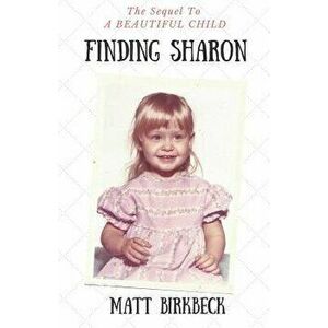 Finding Sharon, Paperback - Matt Birkbeck imagine