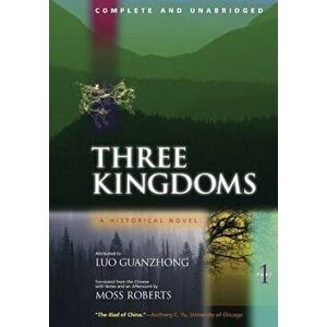 Three Kingdoms Part One: A Historical Novel, Paperback - Guanzhong Luo imagine