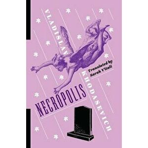 Necropolis, Paperback - Vladislav Khodasevich imagine