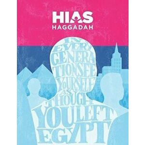 Hias Haggadah, Paperback - Hillel Smith imagine