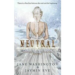 Neutral, Paperback - Jane Washington imagine