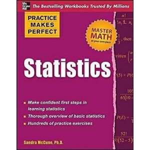 Practice Makes Perfect Statistics, Paperback - Sandra McCune imagine