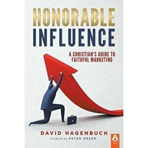 Honorable Influence, Paperback - David Hagenbuch imagine