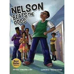 Nelson Beats the Odds, Hardcover - Ronnie Sidney II imagine