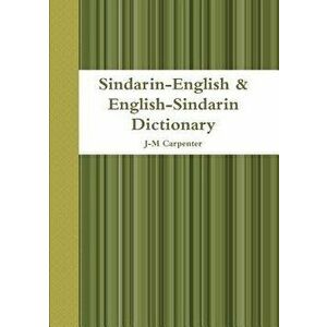 Sindarin Dictionary, Paperback - J-M Carpenter imagine