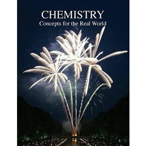 Chemistry Concepts for the Real World, Paperback - Debra L. Mixon imagine