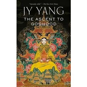 The Ascent to Godhood, Paperback - Jy Yang imagine