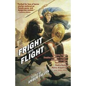 Fright Into Flight, Paperback - Amber Fallon imagine
