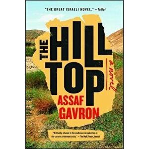 The Hilltop, Paperback - Assaf Gavron imagine