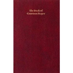 Book of Common Prayer, Enlarged Edition, Burgundy, Cp420 701b Burgundy, Hardcover - Cambridge University Press imagine