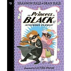 The Princess in Black and the Mysterious Playdate: #5 - Shannon Hale imagine