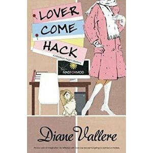 Lover Come Hack, Paperback - Diane Vallere imagine