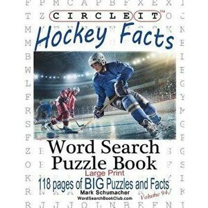Circle It, Ice Hockey Facts, Large Print, Word Search, Puzzle Book, Paperback - Lowry Global Media LLC imagine