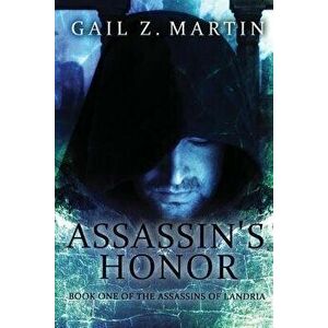 Assassin's Honor, Paperback - Gail Z. Martin imagine