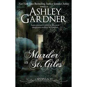Murder in St. Giles, Paperback - Ashley Gardner imagine
