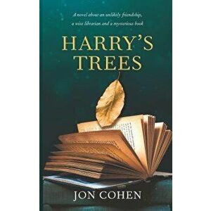 Harry's Trees, Paperback - Jon Cohen imagine