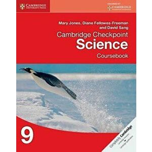 Cambridge Checkpoint Science Coursebook 9, Paperback - Mary Jones imagine
