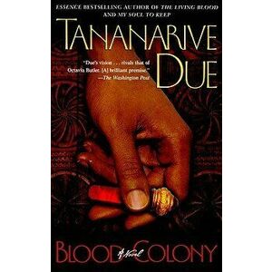 Blood Colony, Paperback - Tananarive Due imagine
