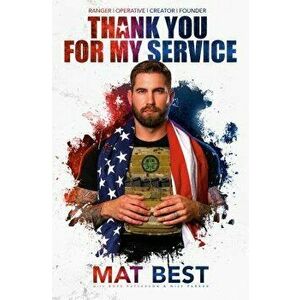 Thank You for My Service, Hardcover - Mat Best imagine