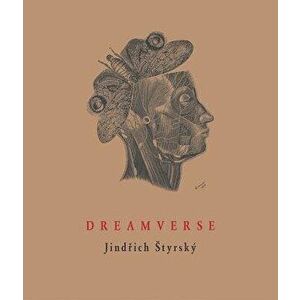 Dreamverse, Paperback - Jindrich Styrsky imagine