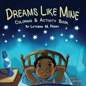 Dreams Like Mine, Paperback - Latashia M. Perry imagine