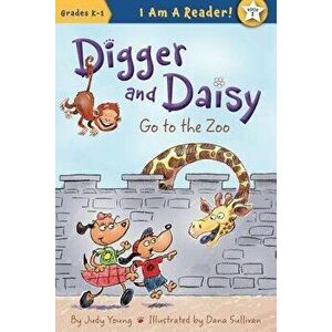 Digger and Daisy Go to the Zoo, Paperback - Judy Young imagine