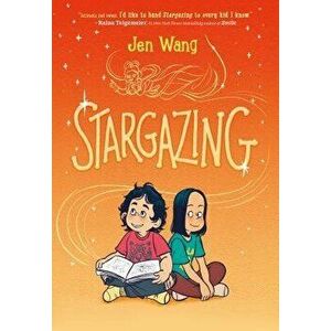 Stargazing, Paperback - Jen Wang imagine
