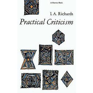 Practical Criticism: A Study of Literary Judgment, Paperback - I. a. Richards imagine