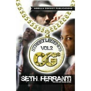 Street Legends Vol. 2, Paperback - Seth Ferranti imagine