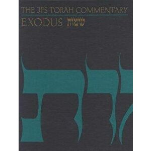 The JPS Torah Commentary: Exodus, Hardcover - Nahum M. Sarna imagine