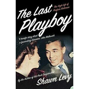 The Last Playboy, Paperback - Shawn Levy imagine