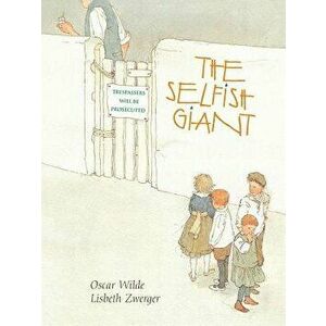 The Selfish Giant, Hardcover - Oscar Wilde imagine