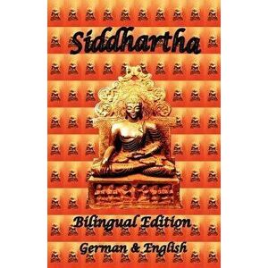 Siddhartha - Bilingual Edition, German & English, Paperback - Hermann Hesse imagine