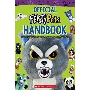 Official Handbook (Feisty Pets), Paperback - Scholastic imagine