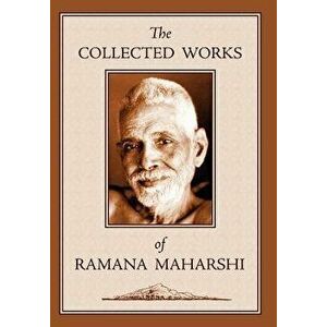 The Collected Works of Ramana Maharshi, Hardcover - Ramana Maharshi imagine