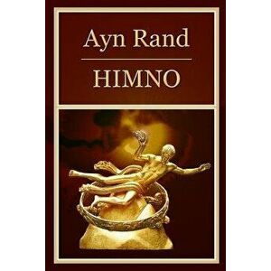 Himno (Anthem): Edici n Biling e Espa ol/Ingl s (Bilingual Edition Spanish/English), Paperback - Ayn Rand imagine