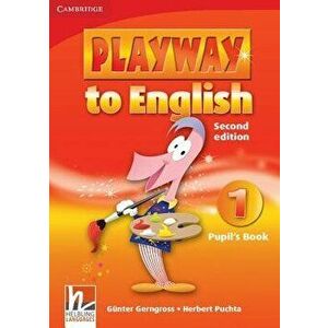 Playway to English Level 1 Pupil's Book, Paperback - Gunter Gerngross imagine