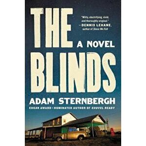 The Blinds, Paperback - Adam Sternbergh imagine