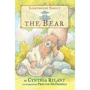 The Bear, Paperback - Cynthia Rylant imagine