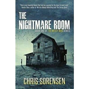 The Nightmare Room, Paperback - Chris Sorensen imagine