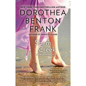 Shem Creek, Paperback - Dorothea Benton Frank imagine