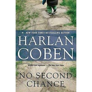 No Second Chance: A Suspense Thriller, Paperback - Harlan Coben imagine