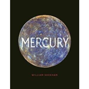 Mercury, Hardcover - William Sheehan imagine